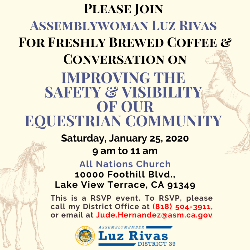 Assemblymember Luz Rivas - Equestrian Community