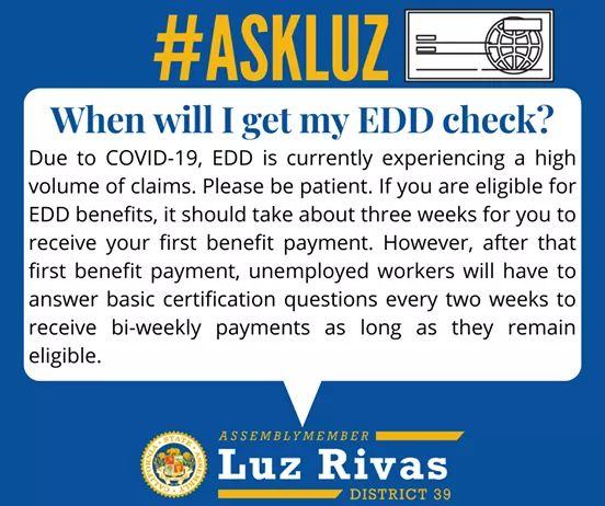 Assemblymember Luz Rivas - When will I get my EDD check?