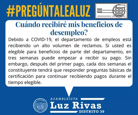 Assemblymember Luz Rivas - Cuándo recibiré mis beneficios de desempleo?