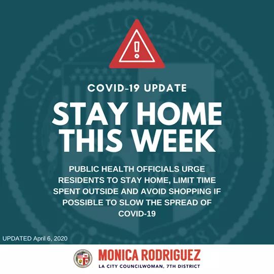 From Councilwoman Monica Rodriguez Desk - Los Angeles County Public Health Officials urge Residents to Stay Home this Week 