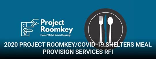 From Councilwoman Monica Rodrogiez Desk - 2020 Project Roomkey/COVID-19 Shelters Meal Provision Services Request for Information (RFI) 