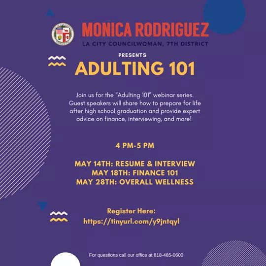 Councilwoman Monica Rodriguez - “Adulting 101” -- A Four-Part Webinar Series 