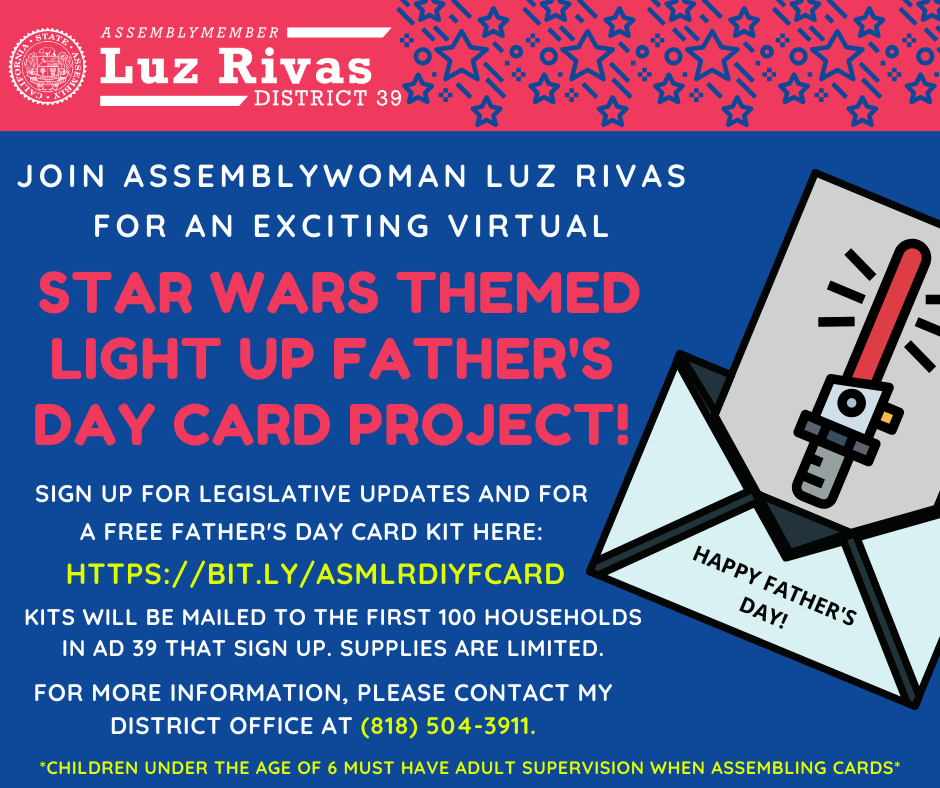 Assembly Member Luz Rivas - Father's Day