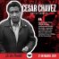 Honoring the Life of César Chávez