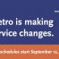 Metro is Making Service Changes