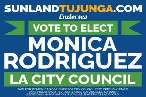 SunlandTujunga.com Endorses Vote to Elect Monica Rodriguez