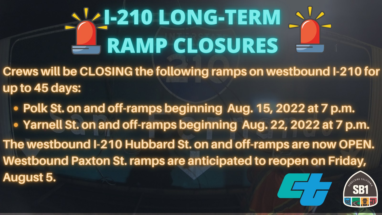 45-day Closure of Multiple Westbound Interstate 210