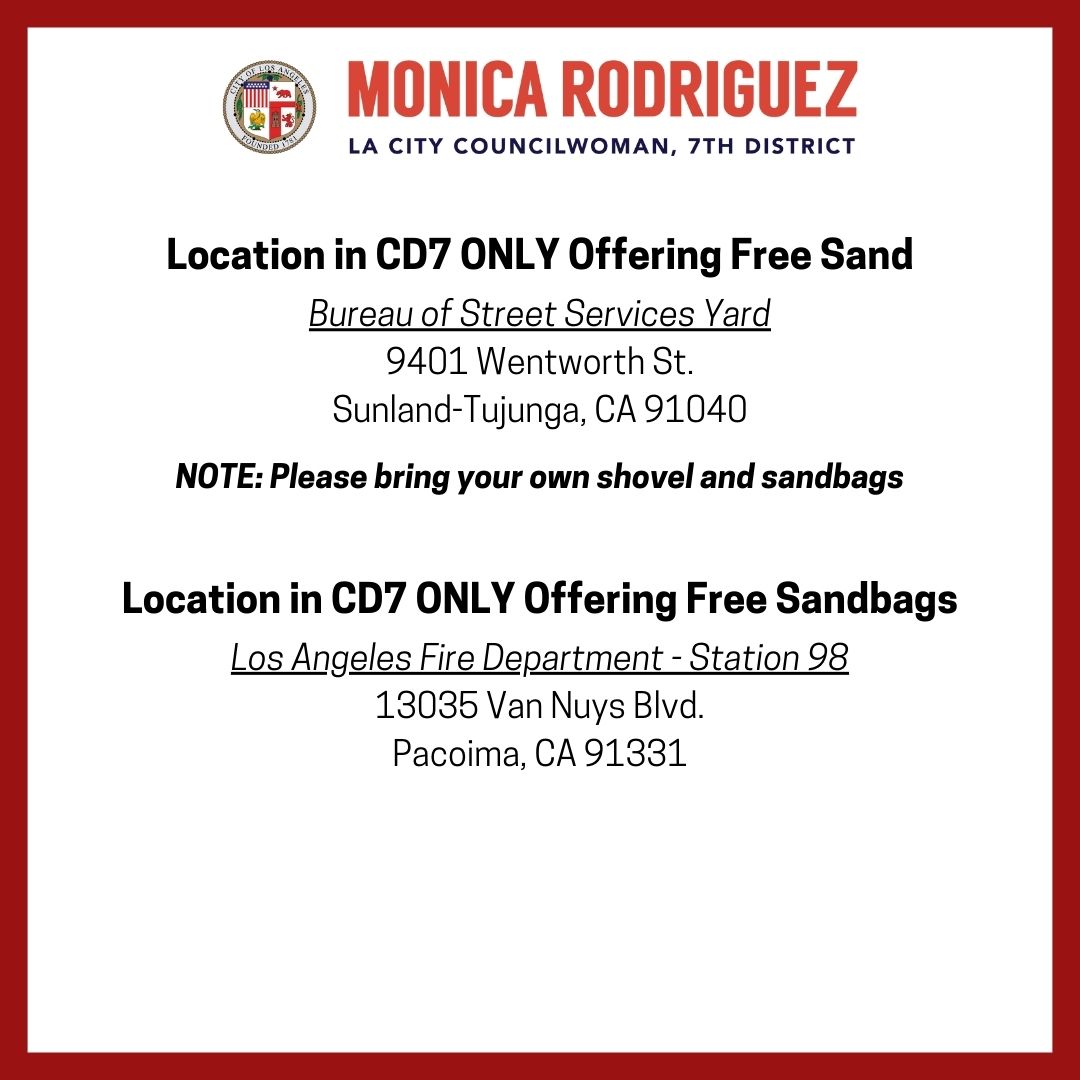 From Councilwoman Monica Rodriguez Desk - Locations in CD7 Offering FREE Sandbags and Sand