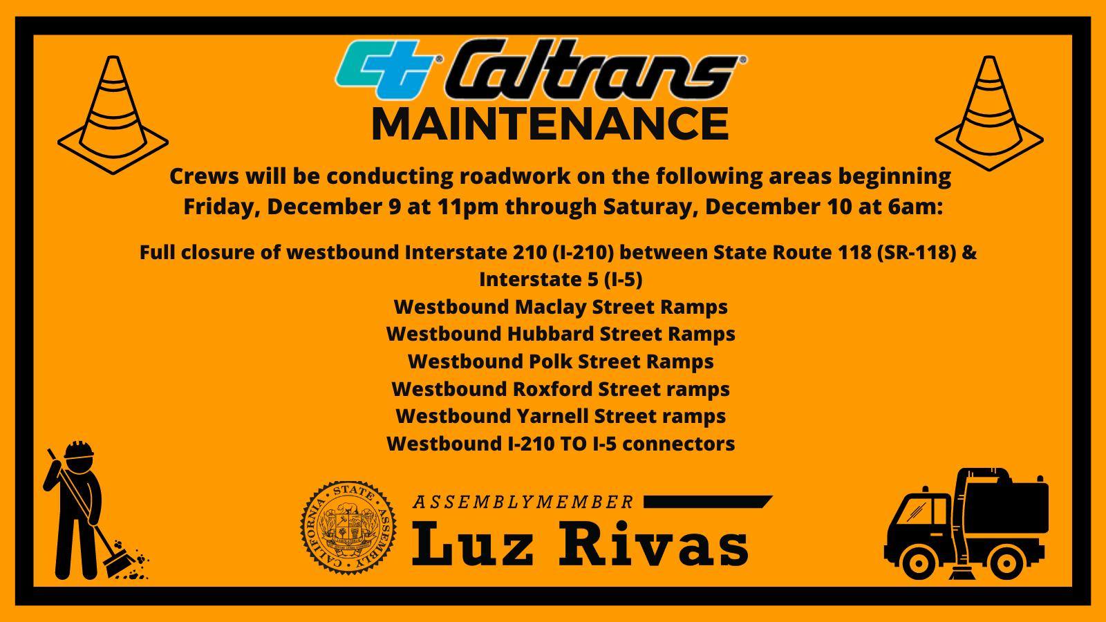 Caltrans District 7, AD43 will be Experiencing the Following Closures
