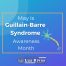 Guillain-Barre Syndrome (GBS)