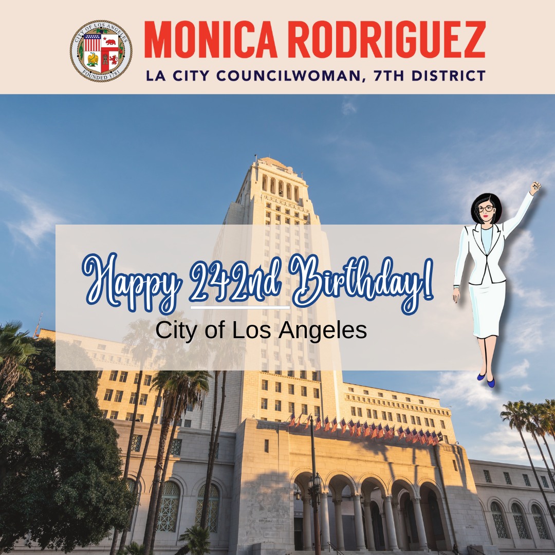 242nd Birthday to Our Beloved City of Los Angeles