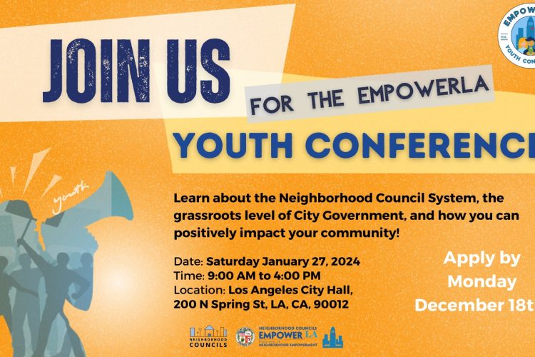 From Assemblymember Luz Rivas Desk – Calling all Aspiring Leaders! Applications for the 2024 EmpowerLA Youth Conference