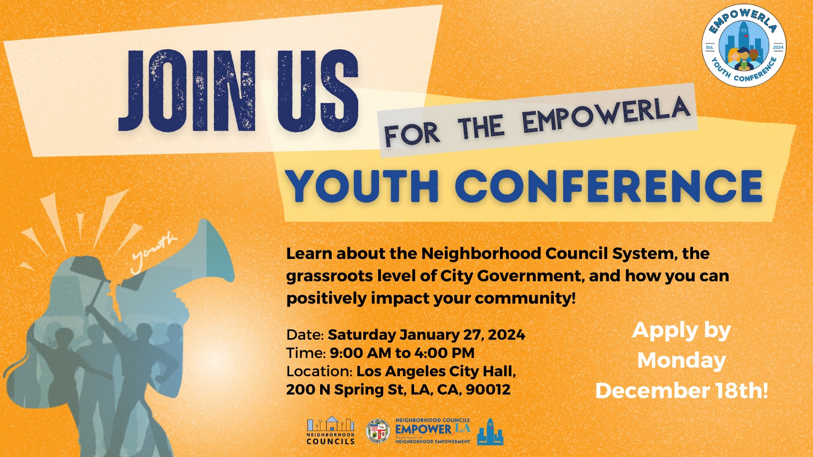 From Assemblymember Luz Rivas Desk – Calling all Aspiring Leaders! Applications for the 2024 EmpowerLA Youth Conference