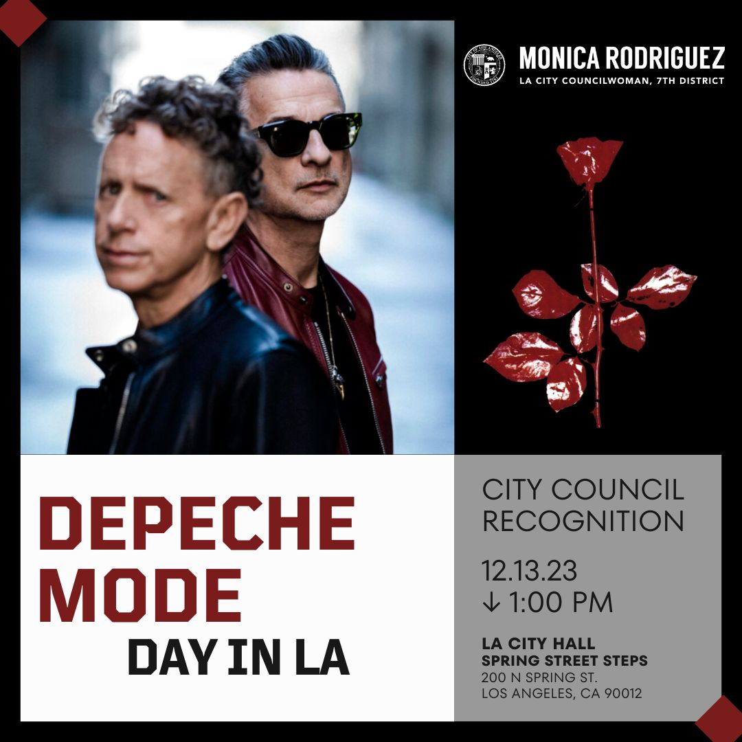 From Councilwoman Monica Rodriguez Desk – December 13th, will Declare “Depeche Mode Day”